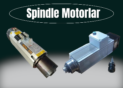 Otomatik Spindle Motor Nedir 